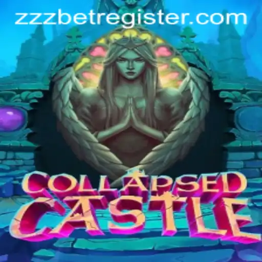 Discover the Epic World of CollapsedCastle with ZZZBET